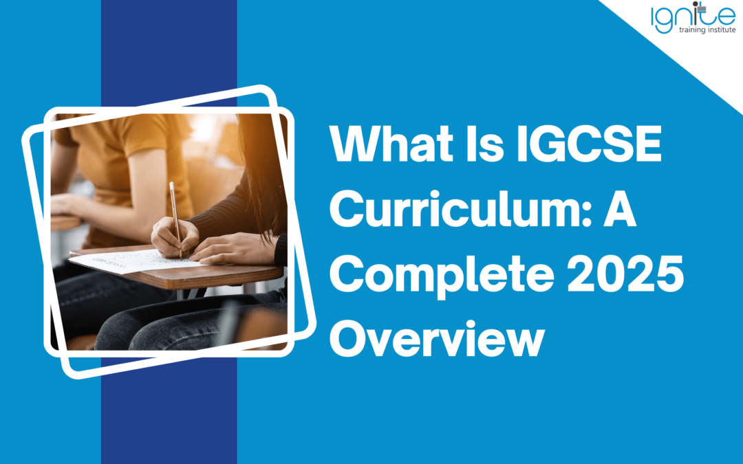 What is igcse curriculum a complete 2023 overview