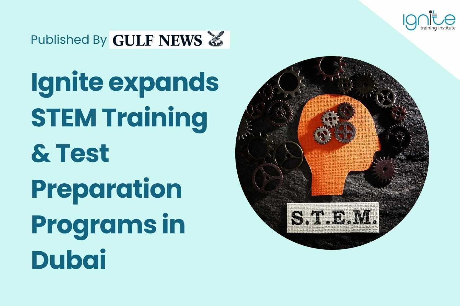 Ignite expands STEM Training & Test Preparation Programs in Dubai