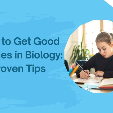 how to get good grades in biology