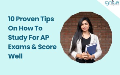 10 Proven Tips On How To Study For AP Exams & Score Well 