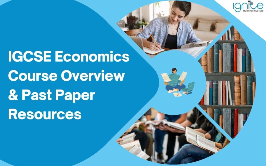 IGCSE Economics Course Overview & Past Paper Resources