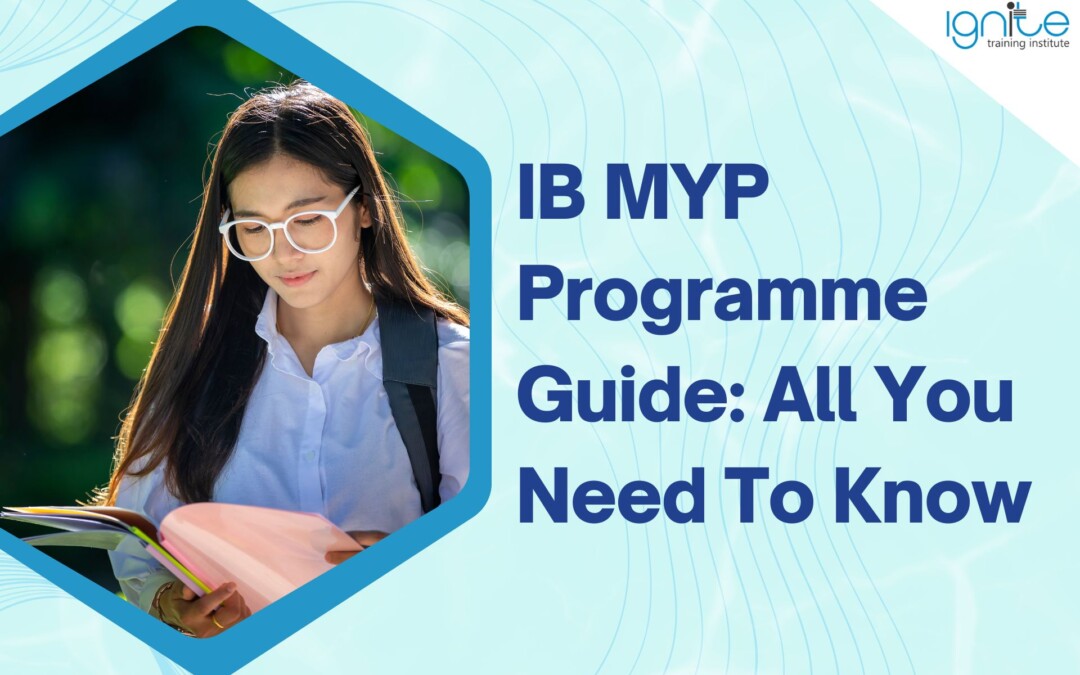 IB MYP Programme Guide: All You Need To Know