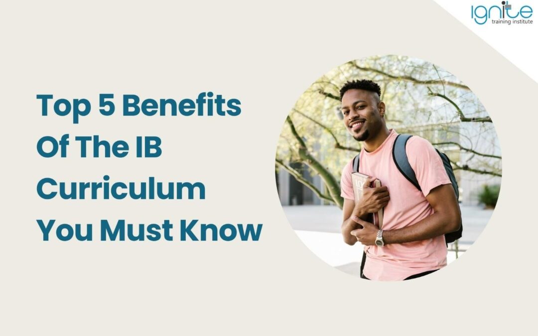 Benefits Of The IB Curriculum