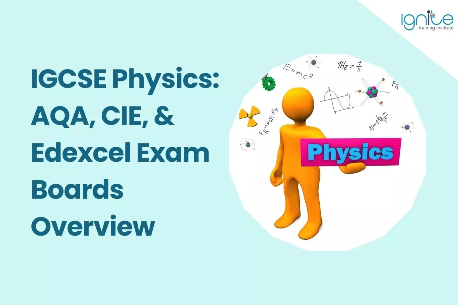 IGCSE Physics: AQA, CIE, &amp; Edexcel Exam Boards Overview