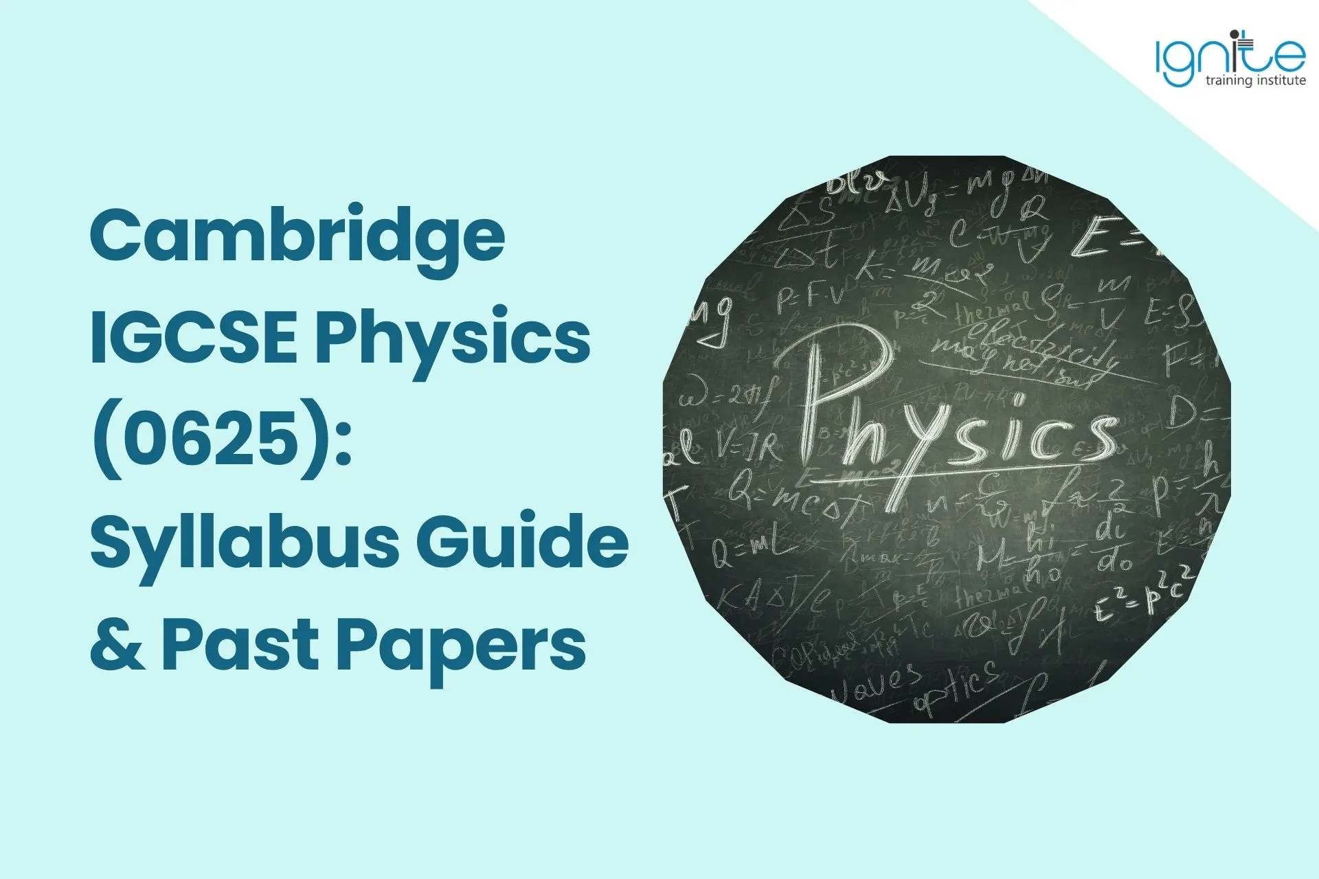 Cambridge IGCSE Physics (0625): Syllabus Guide & Past Papers