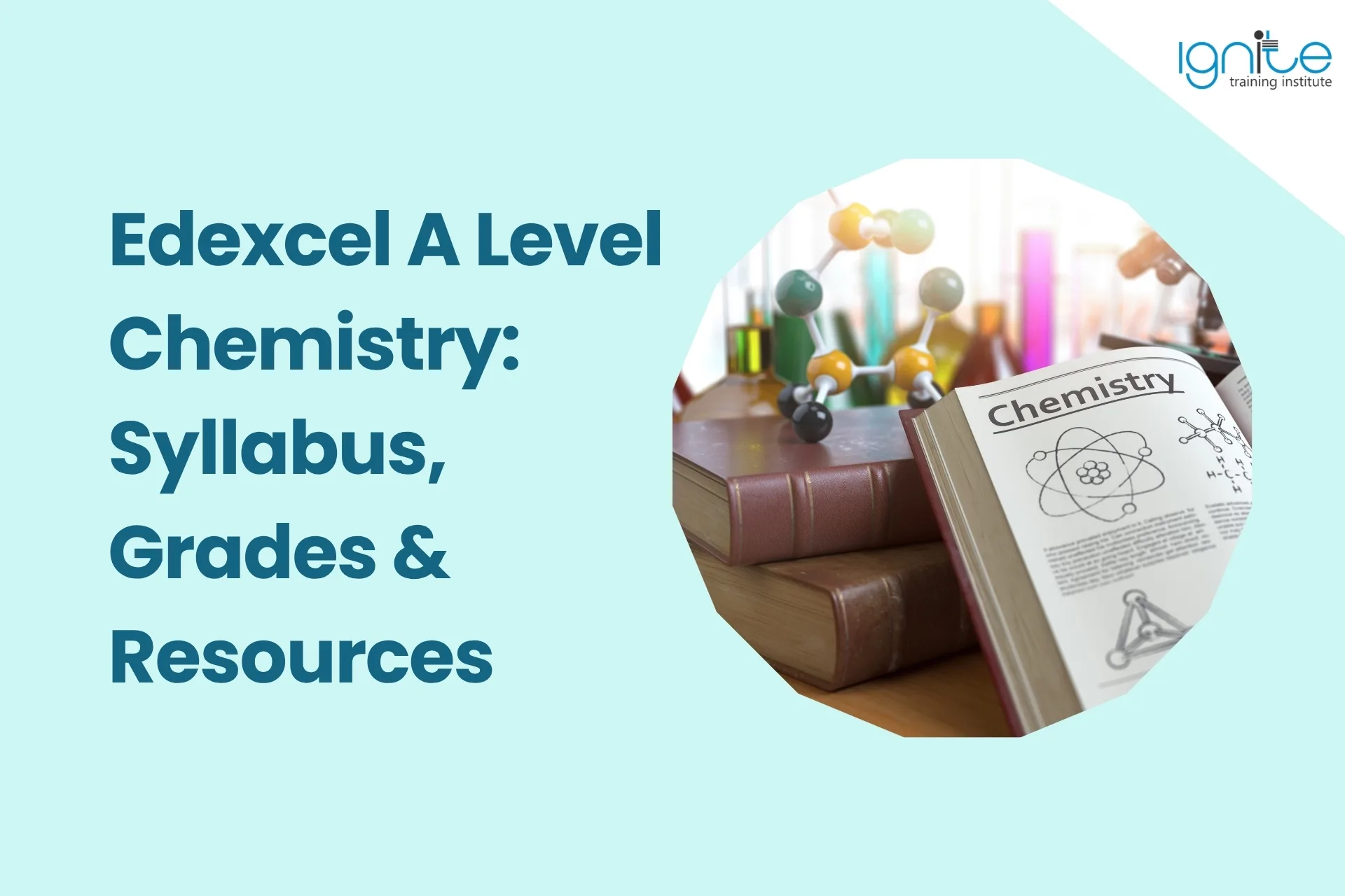 Edexcel A Level Chemistry: Syllabus, Grades & Resources
