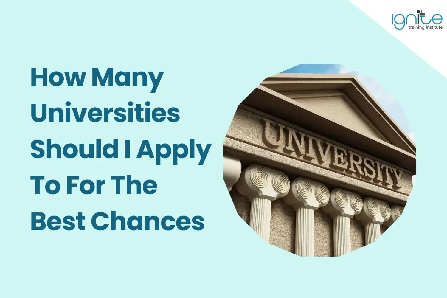 How Many Universities Should I Apply To For The Best Chances