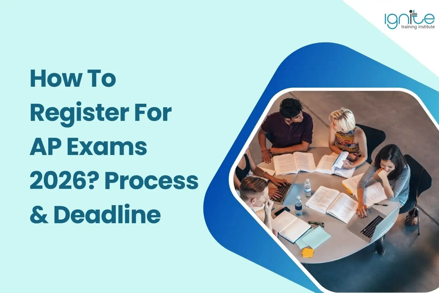 How To Register For AP Exams 2026? Process & Deadline