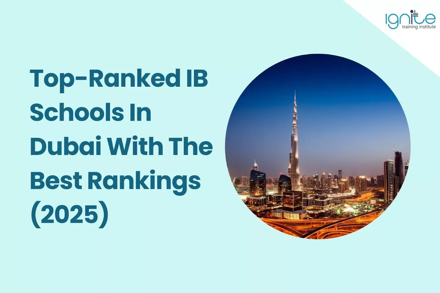 Top-Ranked IB Schools In Dubai With The Best Rankings (2025)