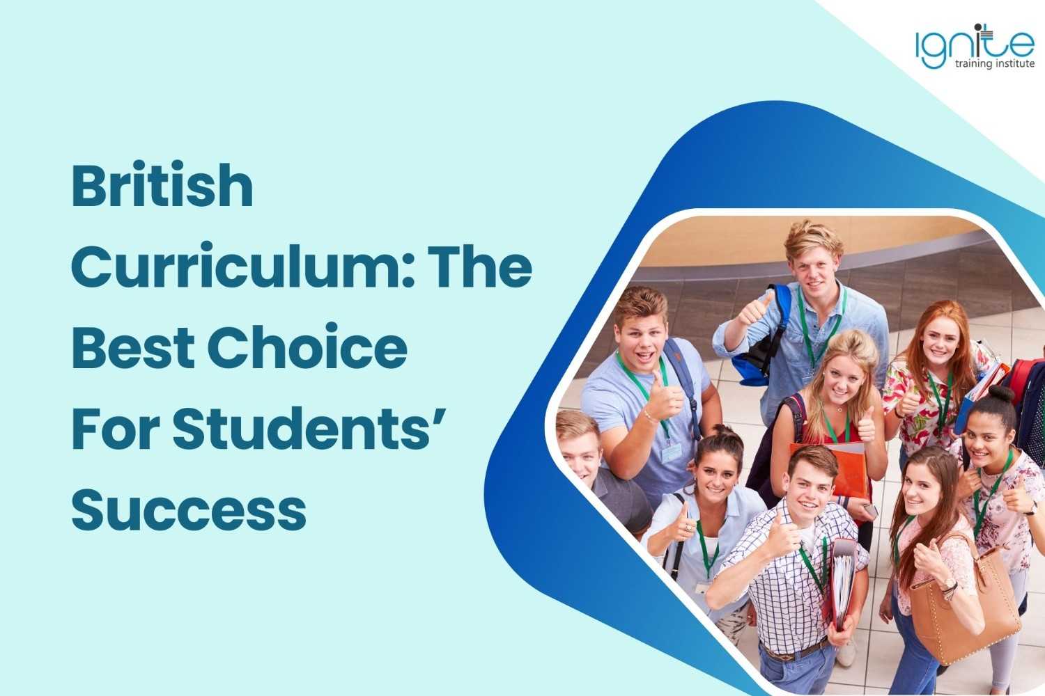 British Curriculum: The Best Choice For Students’ Success