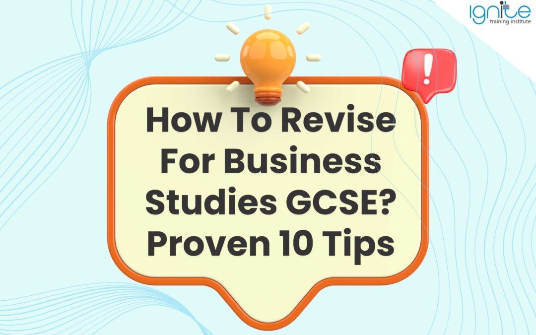 How To Revise For Business Studies GCSE