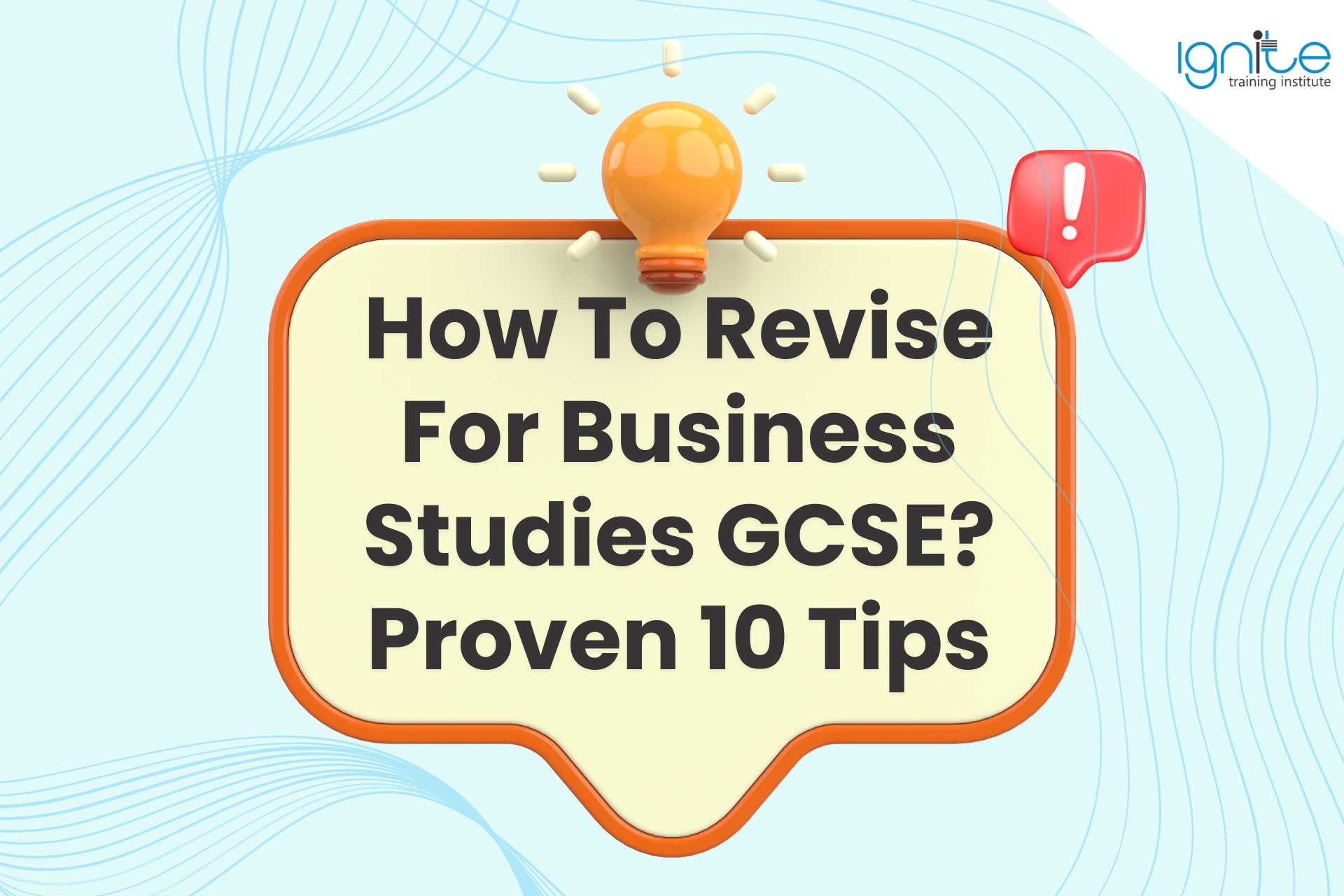 How To Revise For Business Studies GCSE? Proven 10 Tips