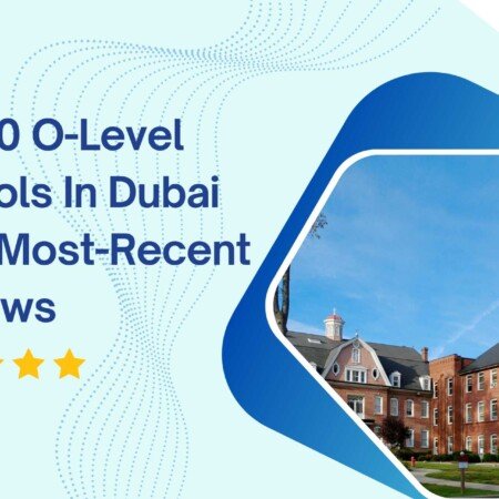 O Level Schools in Dubai