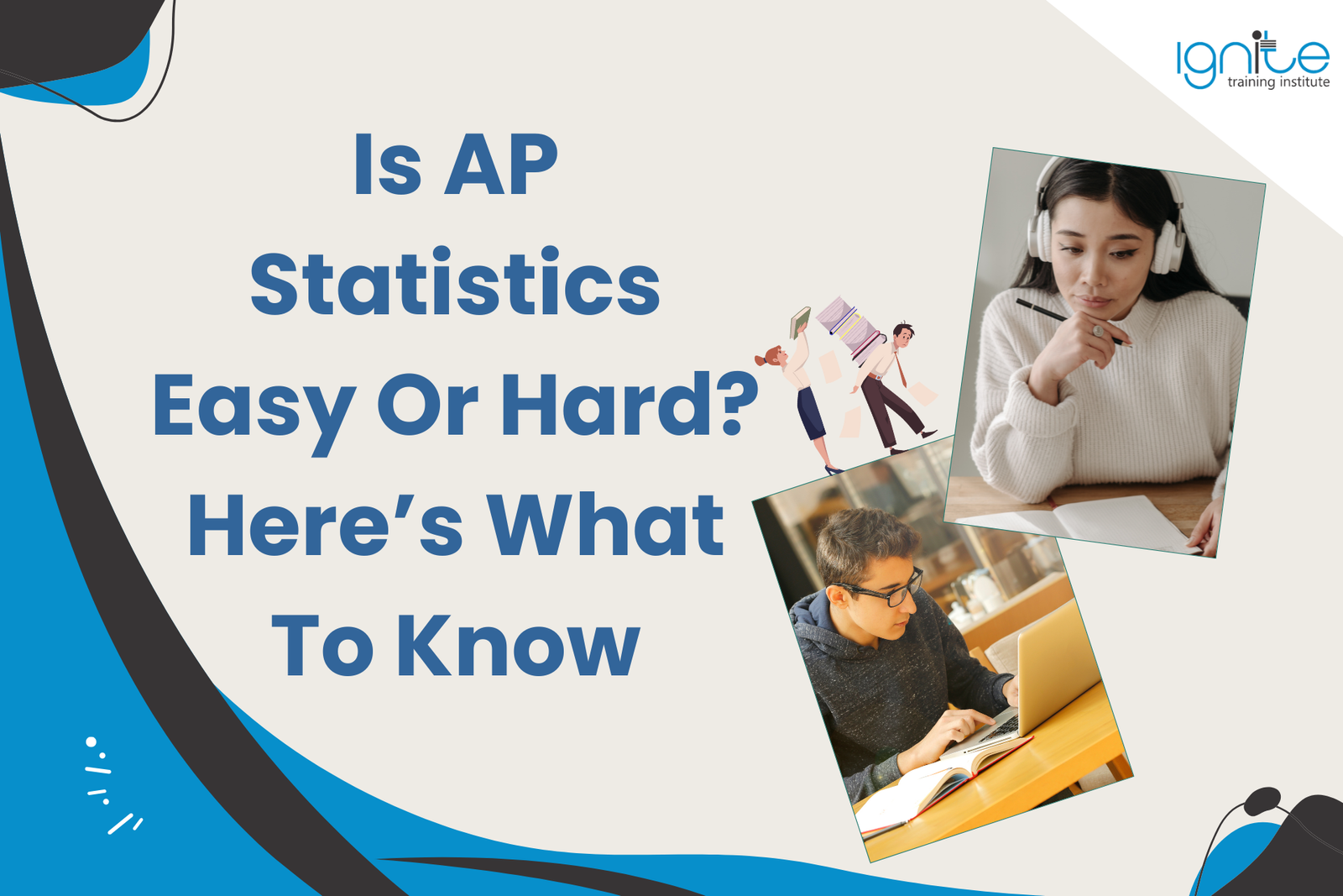  Is AP Statistics Easy Or Hard? Here’s What To Know