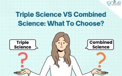 Triple Science VS Combined Science: What To Choose?